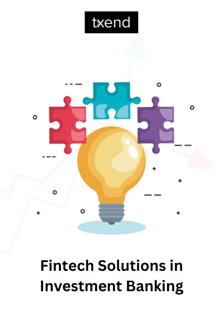Fintech Solutions in Investment Banking