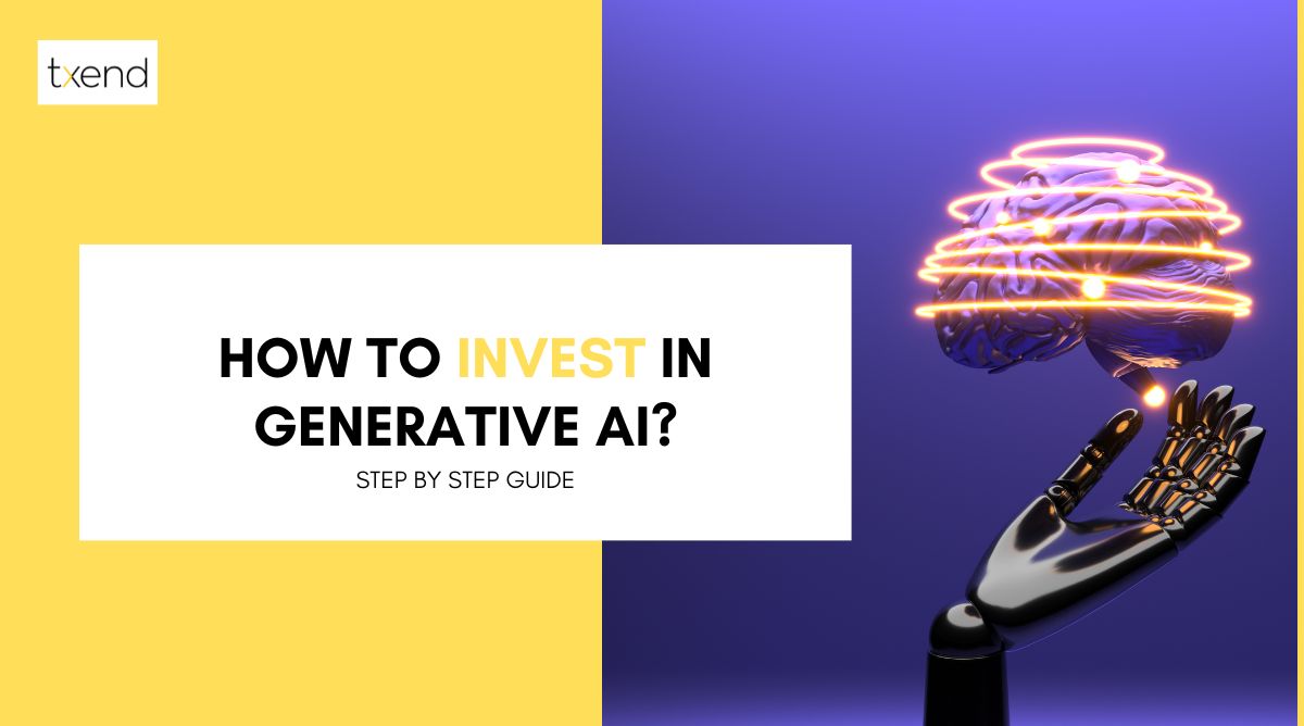 How To Invest in Generative AI