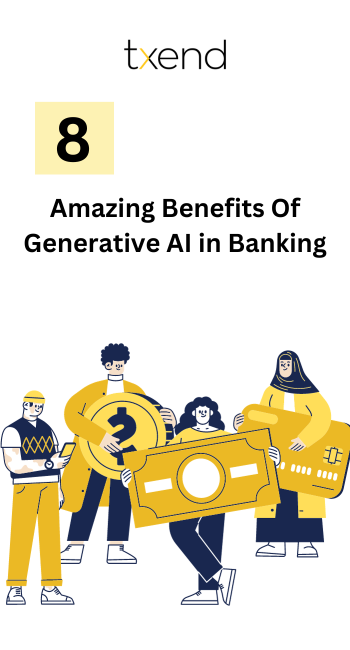 8 Amazing Benefits Of Generative AI in Banking