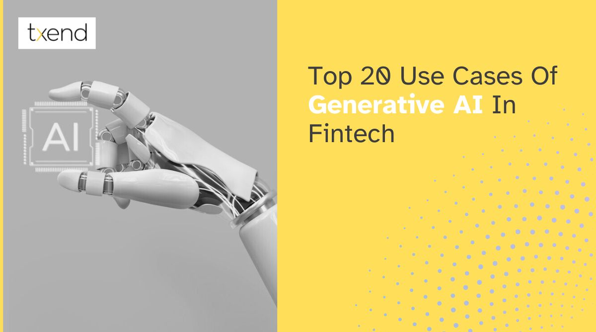 Use Cases Of Generative AI In Fintech