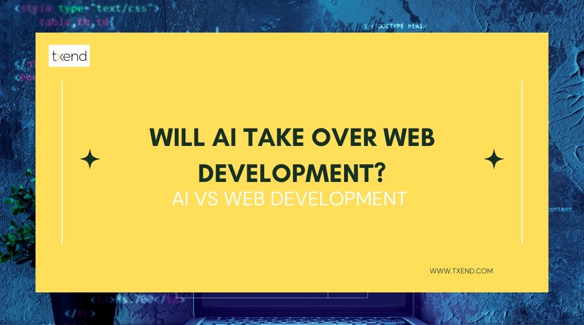 Will AI Take Over Web Development
